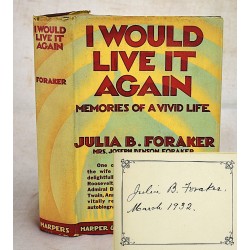 I Would Live it Again Memories of a Vivid Life (Signed)